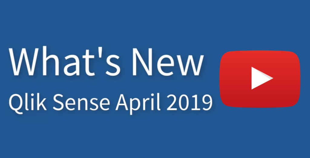 What's New in Qlik Sense April 2019